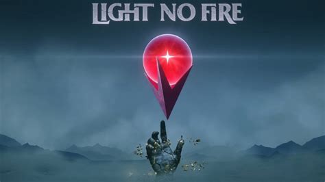 Light No Fire - Release date, trailer, platforms, & more - Pro Game Guides