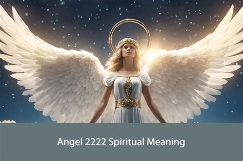 Angel 2222 Spiritual Meaning | A Comprehensive Guide