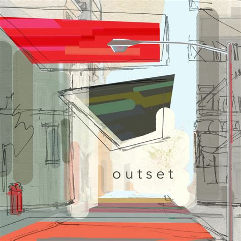 Outset | Outset | Dan Meinhardt