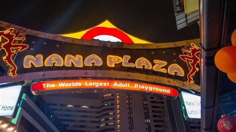 Nana Plaza: World Largest Adult Entertainment Complex Is In Bangkok