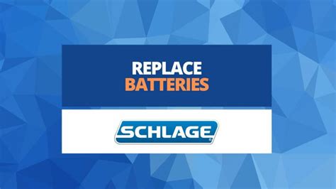 How to Replace the Batteries in a Schlage Smart Lock?