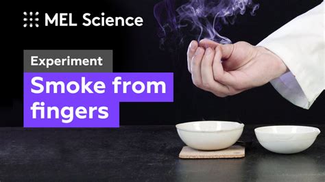 "Smoking fingers" experiment - MEL Chemistry