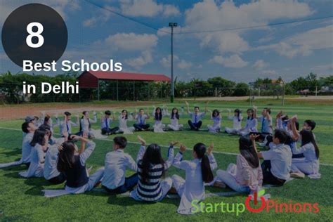 Some of The Best Schools of Delhi - Startup Opinions