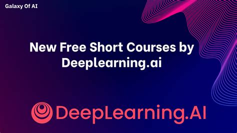 New Free Short Courses by Deeplearning.ai