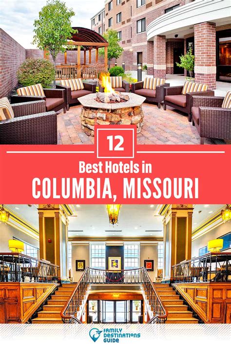 17 Best Hotels in Columbia, MO for 2024 (Top-Rated Stays!)