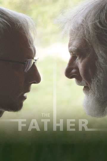 The Father - Cast and Crew | Moviefone