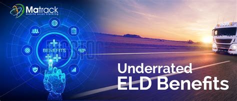 11 Underrated ELD Benefits that go beyond Mandates and Compliance