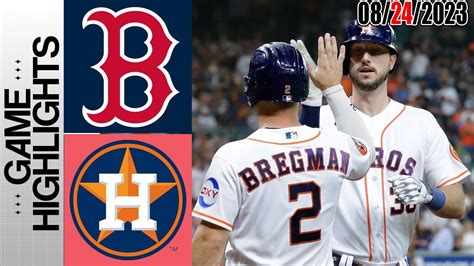 Boston Red Sox vs Houston Astros FULL HIGHLIGHTS [TODAY] | August 24 ...