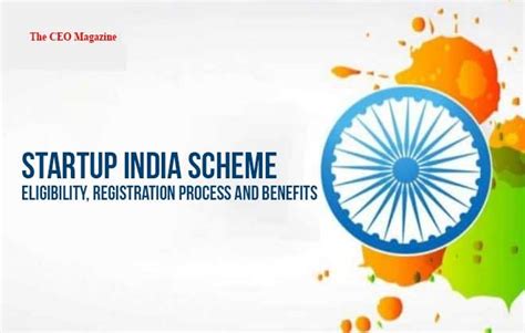 Startup India Scheme- Eligibility, Registration Process and Benefits