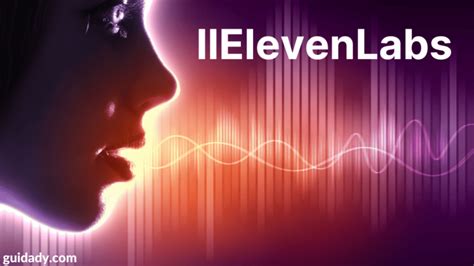 ElevenLabs introduced a tool that clones Celebrity voices. - Guidady