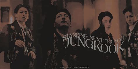 Cover Jk . Standing Next To You by preciouslovergraphic on DeviantArt