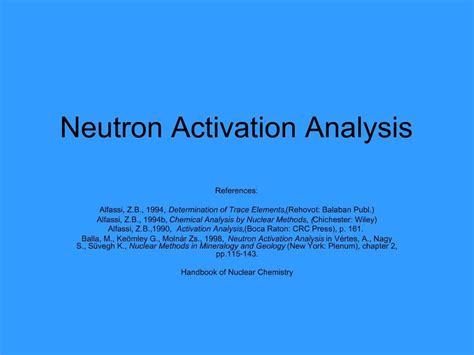 PPT - Neutron Activation Analysis PowerPoint Presentation, free download - ID:718071