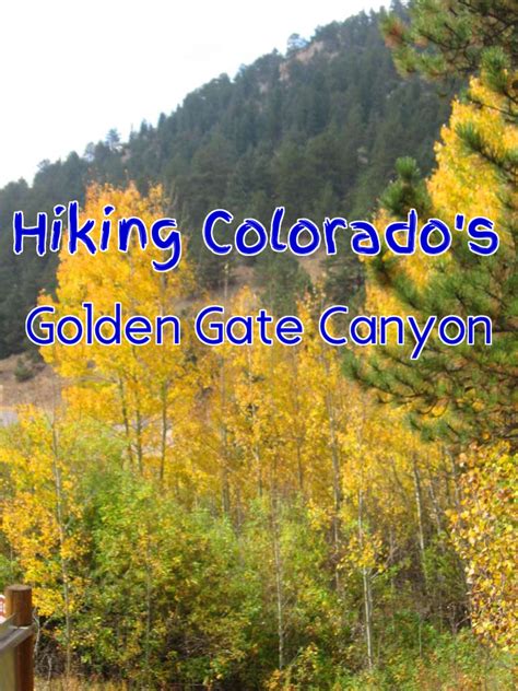 Golden Gate Canyon State Park: Hikes, Aspens, and Fall Colors - SkyAboveUs