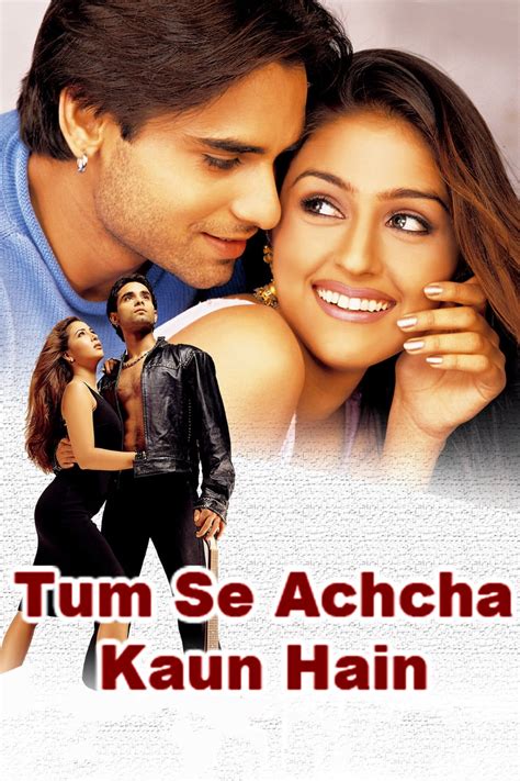 Tum Se Achcha Kaun Hai Full Movie HD Watch Online - Desi Cinemas