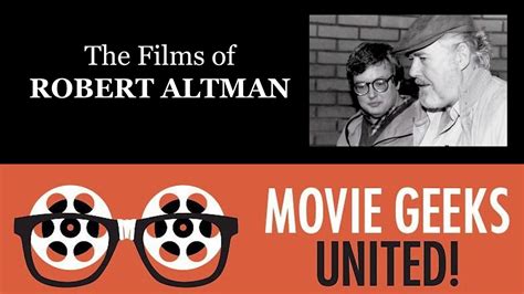 The Films of Robert Altman - YouTube