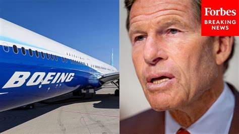 ‘Moment Of Reckoning’: Richard Blumenthal Praises Crackdown On Boeing’s ‘Broken Safety Culture ...