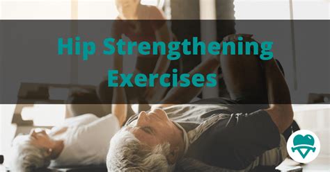 Hip Strengthening Exercises For Seniors [With Videos]