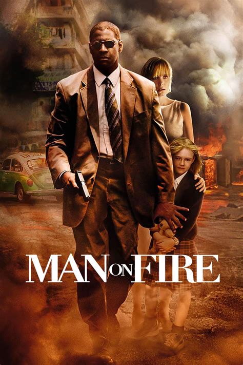 Man on Fire (2004) - Posters — The Movie Database (TMDB)