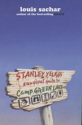 Stanley Yelnats' Survival Guide to Camp Green Lake by Louis Sachar | Goodreads