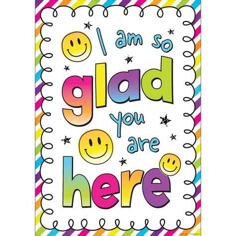 I Am So Glad You Are Here Positive Poster - TCR7480 | Teacher Created ...