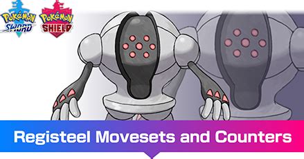 Registeel - Moveset & Best Build for Ranked Battle | Pokemon Sword and Shield｜Game8