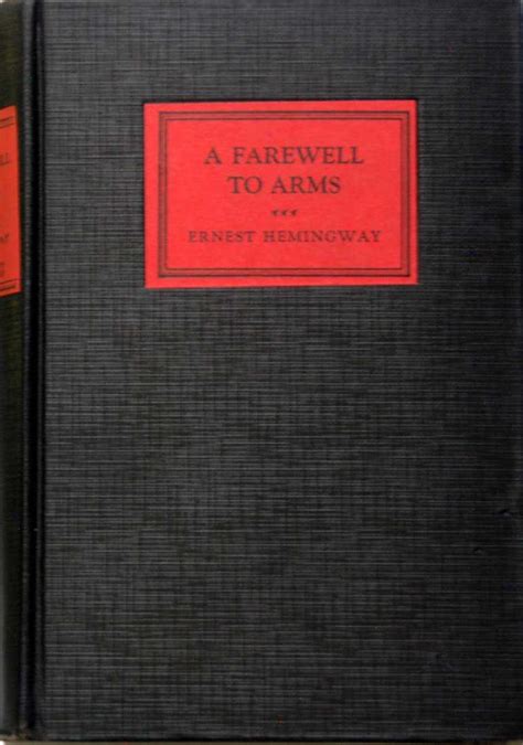 Ernest Hemingway: A Farewell To Arms, First Edition