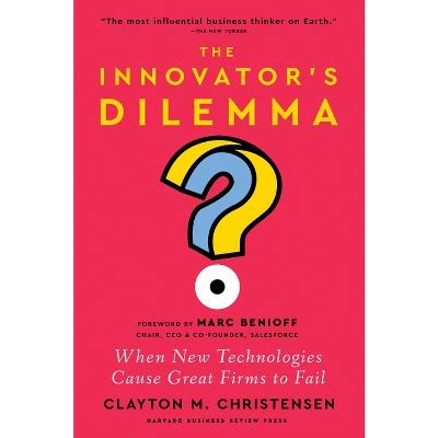 The Innovator's Dilemma, With A New Foreword - By Clayton M Christensen ...