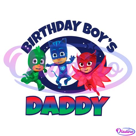 Birthday Boy's Daddy PNG Digital File, PJ Masks Cartoon PNG - Oladino