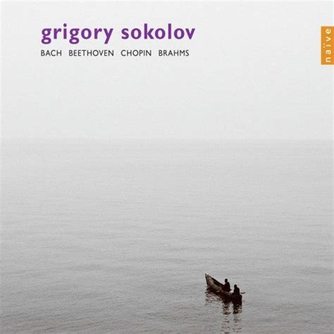 Bach, Beethoven, Brahms & Chopin: The Recordings Of Grigory Sokolov Songs Download - Free Online ...