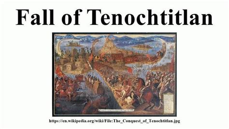 Fall of Tenochtitlan - Alchetron, The Free Social Encyclopedia