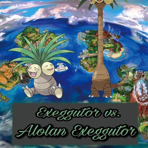 Alolan Adaptations: Exeggutor vs. Alolan Exeggutor | Pokémon Amino