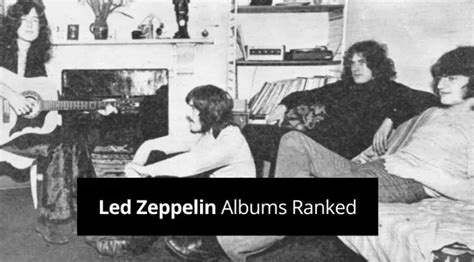 Led Zeppelin Albums Ranked (rated from worst to best) - Guvna Guitars