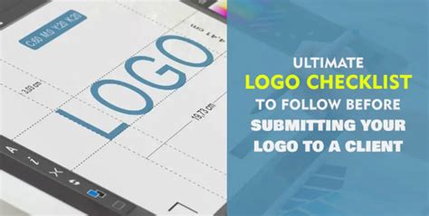 Ultimate Logo Checklist to Follow For Logo Submission