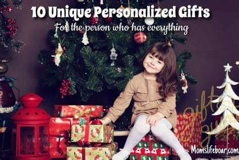 10 Unique Personalized Gifts - For the person who has everything