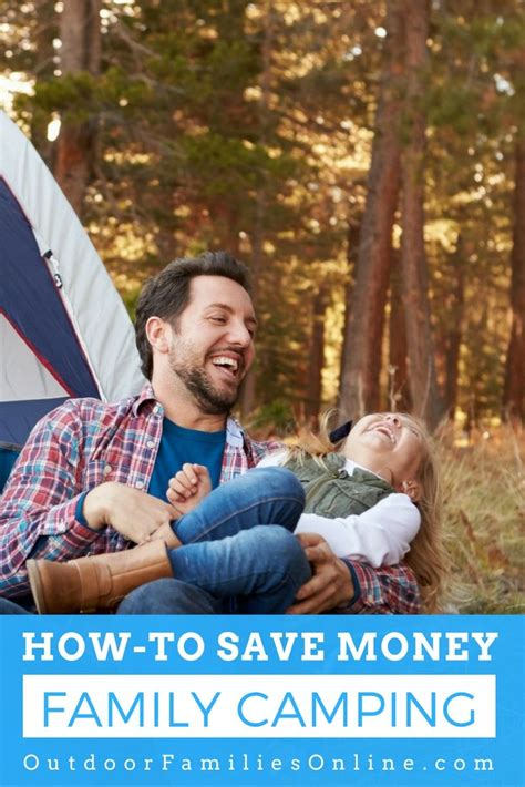 Cheap Family Camping: 23 Money Saving Tips And Tricks | Family camping ...