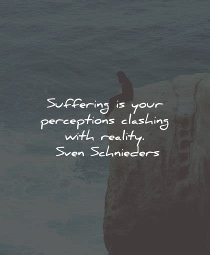 79 Suffering Quotes To Bring Some Relief In Your Life