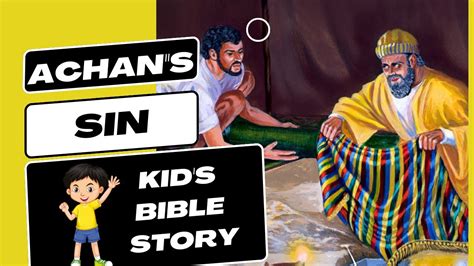 Achan's Sin and Two battles with Ai | Joshua | Sunday School Lesson | Kids Bible Story. - YouTube