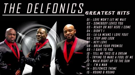 The Delfonics Greatest Hits - The Best Of The Delfonics Full Album 2022 - YouTube