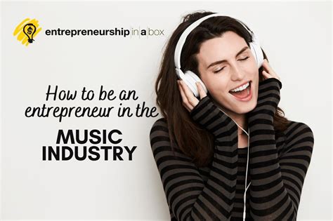 How to be an Entrepreneur in the Music Industry | Business Startup