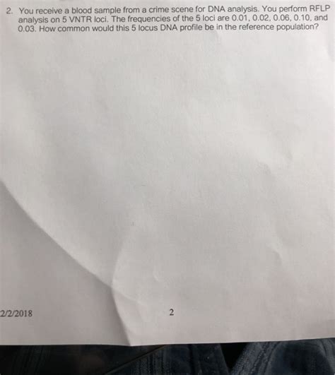 Solved You receive a blood sample from a crime scene for DNA | Chegg.com