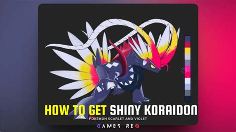 How To Get Shiny Koraidon In Pokémon Scarlet And Violet? | Games Req