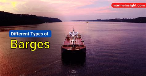 Different Types of Barges Used in the Shipping World