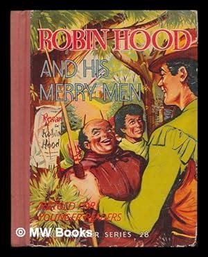 Robin Hood and His Merry Men, First Edition - AbeBooks