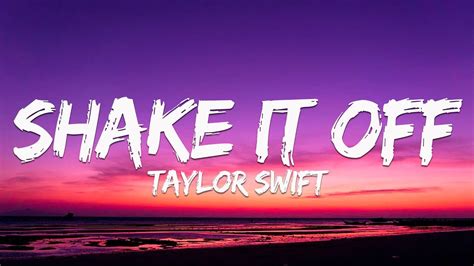 Taylor Swift - Shake It Off (Lyrics) - YouTube