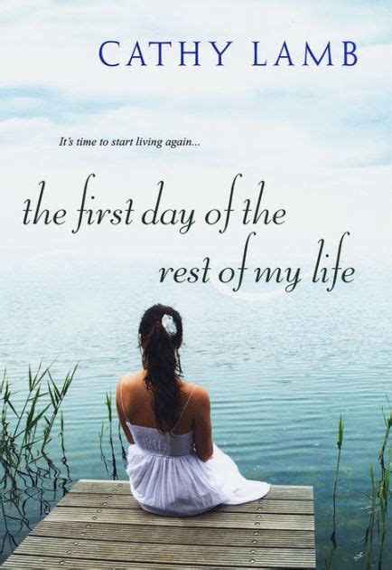 The First Day of the Rest of My Life by Cathy Lamb | NOOK Book (eBook ...