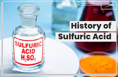 History of Sulfuric Acid | Amoot Iranian Trading Company