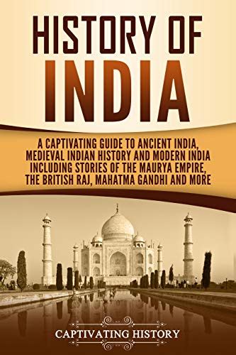 Amazon.com: History of India: A Captivating Guide to Ancient India, Medieval Indian History, and ...