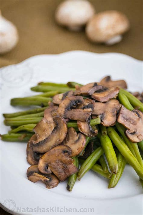 Green Beans with Mushrooms Recipe - Natasha's Kitchen