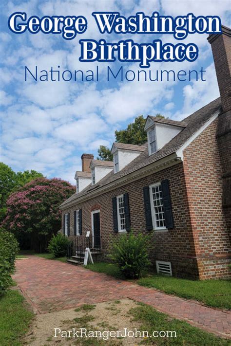 George Washington Birthplace National Monument - Virginia | Park Ranger ...