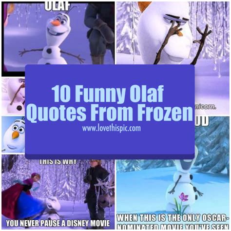 10 Funny Olaf Quotes From Frozen